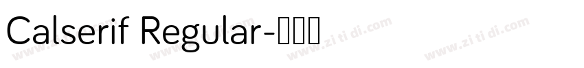 Calserif Regular字体转换